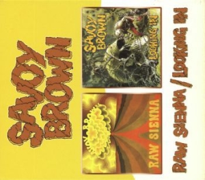 Savoy Brown - Raw Sienna/Looking In i gruppen CD / Rock hos Bengans Skivbutik AB (564509)