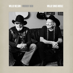 Nelson Willie - Workin' Man: Willie Sings Merle i gruppen VI TIPSAR / Fredagsreleaser / 2025-11-07 hos Bengans Skivbutik AB (5645117)