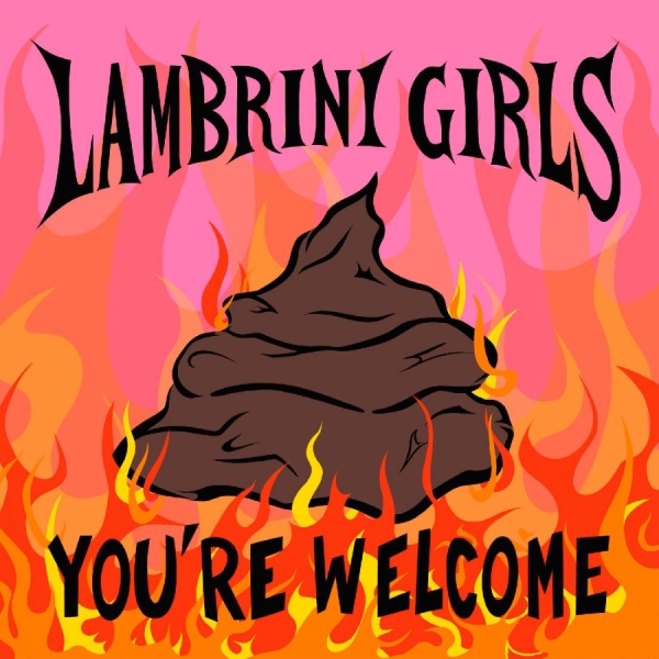 Lambrini Girls - You're Welcome i gruppen VI TIPSAR / Fredagsreleaser / 2025-11-28 hos Bengans Skivbutik AB (5645332)