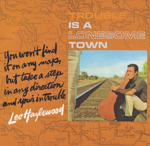 Lee Hazelwood - Trouble Is A Lonesome Town (Beer Coloured Vinyl) i gruppen ÖVRIGT / -Start Vinyl hos Bengans Skivbutik AB (5645368)