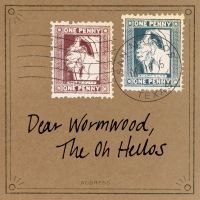 The Oh Hellos - Dear Wormwood (Ten Year Anniversary i gruppen VI TIPSAR / Fredagsreleaser / 2025-10-17 hos Bengans Skivbutik AB (5645460)