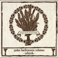 Various - John Barleycorn Reborn: Rebirth i gruppen VI TIPSAR / Fredagsreleaser / 2025-10-31 hos Bengans Skivbutik AB (5645529)