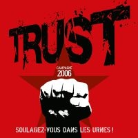 Trust - Soulagez-Vous Dans Les Urnes i gruppen VI TIPSAR / Fredagsreleaser / 2025-10-31 hos Bengans Skivbutik AB (5645537)