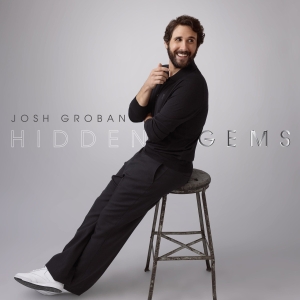 Josh Groban - Hidden Gems i gruppen VI TIPSAR / Fredagsreleaser / 2025-11-14 hos Bengans Skivbutik AB (5645848)