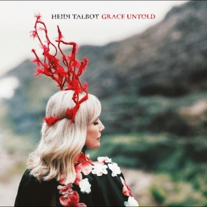 Heidi Talbot - Grace Untold i gruppen VI TIPSAR / Fredagsreleaser / 2025-11-21 hos Bengans Skivbutik AB (5645924)