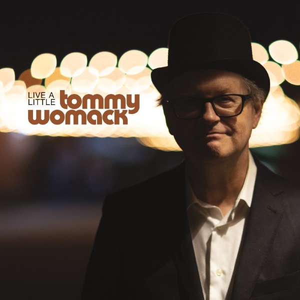 Womack Tommy - Live A Little i gruppen VI TIPSAR / Fredagsreleaser / 2025-12-05 hos Bengans Skivbutik AB (5646119)