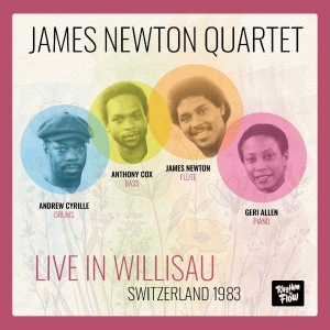 James Newton Quartet - Live In Willisau Switzerland 1983 i gruppen VI TIPSAR / Fredagsreleaser / 2025-11-07 hos Bengans Skivbutik AB (5646175)