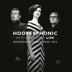 Hooverphonic - With Orchestra Live i gruppen VI TIPSAR / Fredagsreleaser / 2025-11-28 hos Bengans Skivbutik AB (5646312)