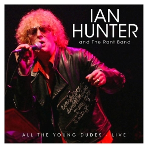 Hunter Ian - All The Young Dudes - Live (2 Cd) i gruppen CD / Pop-Rock hos Bengans Skivbutik AB (5646343)