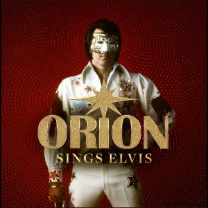 Orion - Orion Sings Elvis i gruppen VI TIPSAR / Fredagsreleaser / 2025-11-21 hos Bengans Skivbutik AB (5646362)