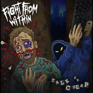 Fight From Within - Talk Is Cheap i gruppen VI TIPSAR / Fredagsreleaser / 2025-12-05 hos Bengans Skivbutik AB (5646369)