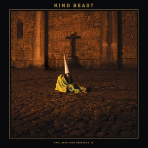 Kind Beast - Familiars From Another Life i gruppen VI TIPSAR / Fredagsreleaser / 2025-11-21 hos Bengans Skivbutik AB (5646374)