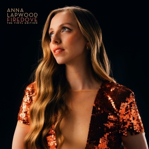 Lapwood Anna - Firedove - The Vinyl Edition i gruppen VI TIPSAR / Fredagsreleaser / 2025-11-21 hos Bengans Skivbutik AB (5646590)