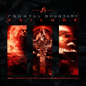Frontal Boundary - Failure (2 Cd) i gruppen VI TIPSAR / Fredagsreleaser / 2025-12-12 hos Bengans Skivbutik AB (5646659)