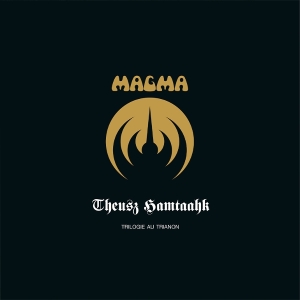 Magma - Theusz Hamtaahk -Trilogie Au Trianon- i gruppen VI TIPSAR / Fredagsreleaser / 2025-12-05 hos Bengans Skivbutik AB (5647212)