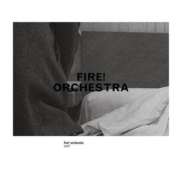 Fire! Orchestra - Exit! i gruppen CD / Toppsäljare hos Bengans Skivbutik AB (564723)