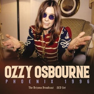 Ozzy Osbourne - Phoenix 1996 (2CD) i gruppen VI TIPSAR / Fredagsreleaser / 2025-11-21 hos Bengans Skivbutik AB (5647310)