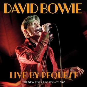 Bowie David - Live By Request i gruppen CD / Pop-Rock hos Bengans Skivbutik AB (5647314)