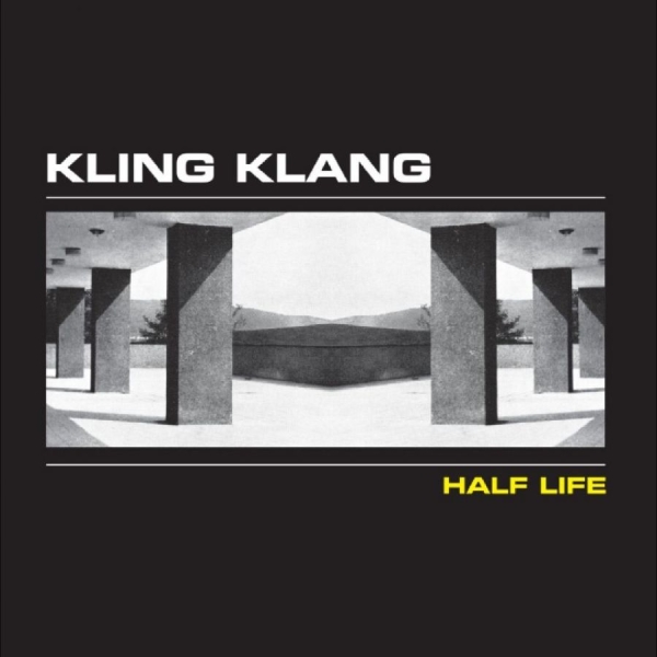 Kling Klang - Half Life i gruppen VI TIPSAR / Fredagsreleaser / 2025-11-14 hos Bengans Skivbutik AB (5647324)