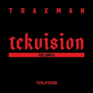 Traxman - Tekvision Volume 4 i gruppen VI TIPSAR / Fredagsreleaser / 2025-11-21 hos Bengans Skivbutik AB (5647330)