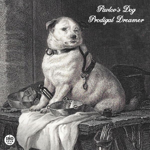 Pavlov's Dog - Prodigal Dreamer i gruppen VINYL / Pop-Rock hos Bengans Skivbutik AB (5647353)