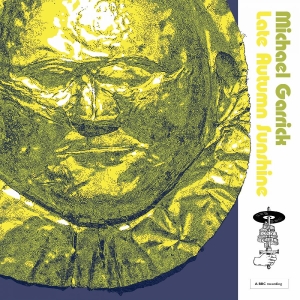 Michael Garrick - Late Autumn Sunshine i gruppen VI TIPSAR / Fredagsreleaser / 2025-11-28 hos Bengans Skivbutik AB (5647354)