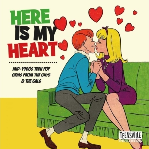 Various Artists - Here Is My Heart (Mid-1960S Teen Po i gruppen VI TIPSAR / Fredagsreleaser / 2025-11-14 hos Bengans Skivbutik AB (5647362)