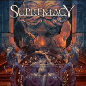 Supremacy - Influence (Deluxe Edition) / Live I i gruppen VI TIPSAR / Fredagsreleaser / 2025-11-07 hos Bengans Skivbutik AB (5647377)