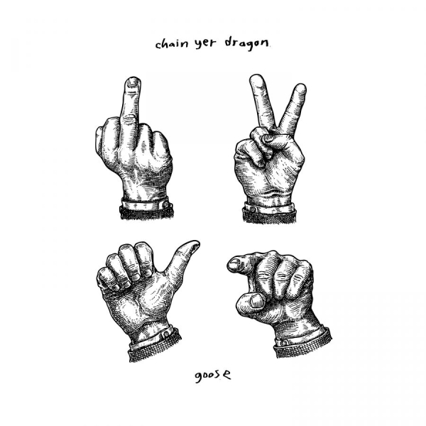 Goose - Chain Yer Dragon i gruppen VI TIPSAR / Fredagsreleaser / 2025-12-12 hos Bengans Skivbutik AB (5647398)