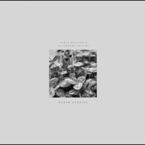 Pablo Bolivar & Alexandra Savvidi - Other Stories i gruppen VI TIPSAR / Fredagsreleaser / 2025-12-05 hos Bengans Skivbutik AB (5647661)
