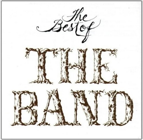 The Band - The Best Of The Band i gruppen CD / Pop-Rock hos Bengans Skivbutik AB (5647825)