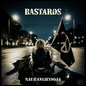 Bastards - Rauhanlietsoja i gruppen VI TIPSAR / Fredagsreleaser / 2025-11-28 hos Bengans Skivbutik AB (5647854)