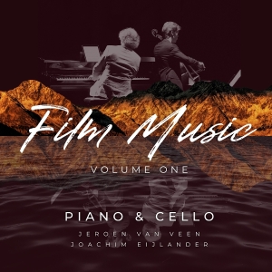 Jeroen Van Veen & Joachim Eijlander - Film Music, Volume One - Piano & Cello i gruppen VI TIPSAR / Fredagsreleaser / 2025-11-21 hos Bengans Skivbutik AB (5647869)