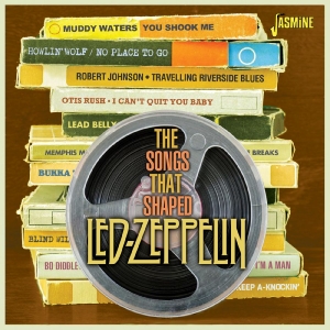 Various - The Songs That Shaped Led Zeppelin i gruppen VI TIPSAR / Fredagsreleaser / 2025-11-14 hos Bengans Skivbutik AB (5647931)
