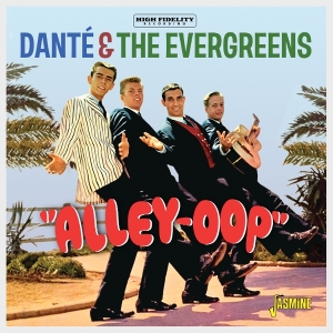 Danté And The Evergreens - Alley-Oop i gruppen VI TIPSAR / Fredagsreleaser / 2025-11-14 hos Bengans Skivbutik AB (5647955)