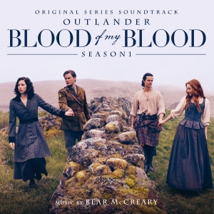 Bear Mccreary - Outlander: Blood Of My Blood i gruppen VI TIPSAR / Fredagsreleaser / 2025-12-12 hos Bengans Skivbutik AB (5648044)
