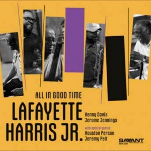 Lafayette Harris Jr. - All In Good Time i gruppen VI TIPSAR / Fredagsreleaser / 2025-11-07 hos Bengans Skivbutik AB (5648094)