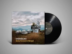 Exsonvaldes - Ninety Seconds To Midnight i gruppen ÖVRIGT / Kommande - alla format hos Bengans Skivbutik AB (5648212)