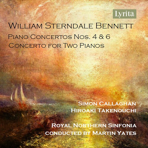 Bennett W S - Piano Concerto Nos. 4 & 6 And Conce i gruppen CD / Klassiskt hos Bengans Skivbutik AB (5648225)