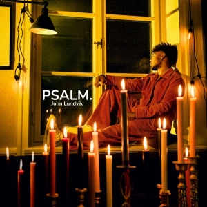 John Lundvik - Psalm. i gruppen VI TIPSAR / Fredagsreleaser / 2025-11-28 hos Bengans Skivbutik AB (5648331)