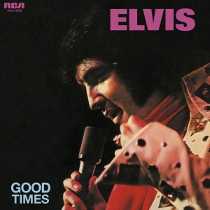 Elvis Presley - Good Times i gruppen VINYL / Pop-Rock hos Bengans Skivbutik AB (5648516)