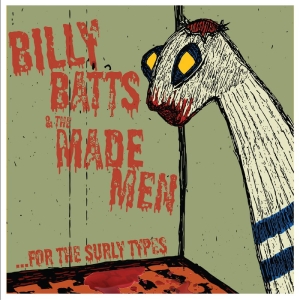 Billy Batts & The Made Men - ...For The Surly Types i gruppen VI TIPSAR / Startsida - Vinyl Nyheter & Kommande hos Bengans Skivbutik AB (5648524)