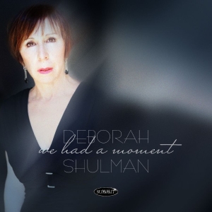 Deborah Shulman - We Had A Moment i gruppen CD / Jazz hos Bengans Skivbutik AB (5648525)