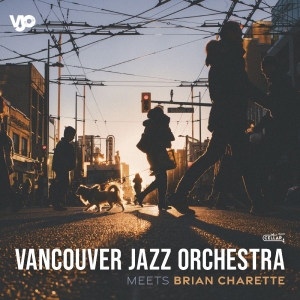 Vancouver Jazz Orchestra - Meets Brian Charette i gruppen VI TIPSAR / Fredagsreleaser / 2025-12-05 hos Bengans Skivbutik AB (5648537)
