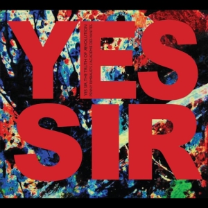 Penny Rimbaud's L'académie Des Vani - Yes Sir, The Truth Of Revolution i gruppen VI TIPSAR / Fredagsreleaser / 2025-11-28 hos Bengans Skivbutik AB (5648539)