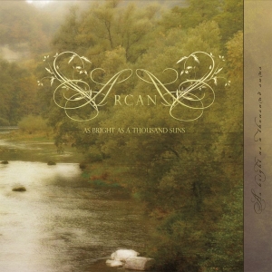 Arcana - As Bright As A Thousand Suns i gruppen VI TIPSAR / Startsida - CD Nyheter & Kommande hos Bengans Skivbutik AB (5648600)