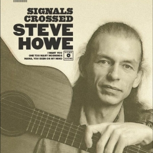 Steve Howe - Signals Crossed i gruppen VI TIPSAR / Fredagsreleaser / 2025-12-05 hos Bengans Skivbutik AB (5648627)