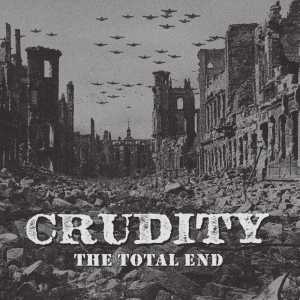 Crudity - The Total End (Black Vinyl LP) i gruppen Minishops / De:Nihil Records hos Bengans Skivbutik AB (5648704)