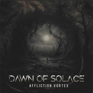 Dawn Of Solace - Affliction Vortex i gruppen CD / Hårdrock hos Bengans Skivbutik AB (5648912)