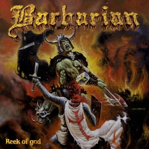Barbarian - The Reek Of God i gruppen CD / Kommande / Hårdrock hos Bengans Skivbutik AB (5649301)